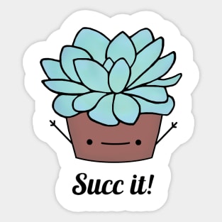 Succ it! Sticker